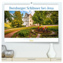 Dornburger Schlösser bei Jena (hochwertiger Premium Wandkalender 2024 DIN A2 quer), Kunstdruck in Hochglanz