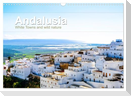 Andalusia (Wall Calendar 2025 DIN A3 landscape), CALVENDO 12 Month Wall Calendar