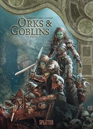 Cordurié, Sylvain. Orks und Goblins. Band 12 - Pest. Splitter Verlag, 2022.