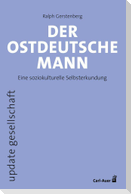 Der ostdeutsche Mann