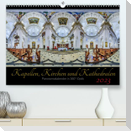 Kapellen, Kirchen und Kathedralen 2023 (Premium, hochwertiger DIN A2 Wandkalender 2023, Kunstdruck in Hochglanz)