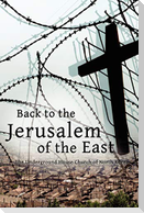 Back to the Jerusalem of the East