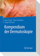 Kompendium der Dermatoskopie
