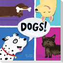 Dogs!