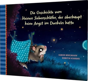 Bohlmann, Sabine / Kerstin Schoene. Der kleine Siebenschläfer 5: Die Geschichte vom kleinen Siebenschläfer, der überhaupt keine Angst im Dunkeln hatte. Thienemann, 2020.