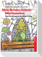 Mein Brüder-Grimm-Märchenzaun