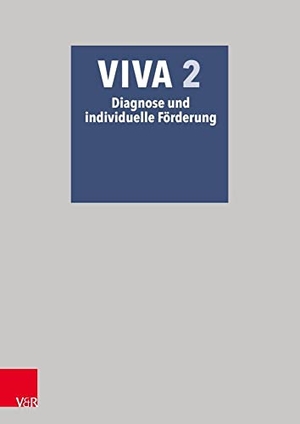 Krämer, Annika. VIVA 2 Diagnose und individuelle Förderung. Vandenhoeck + Ruprecht, 2013.