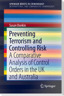 Preventing Terrorism and Controlling Risk