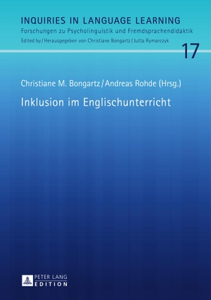 Bongartz, Christiane M. / Andreas Rohde (Hrsg.). Inklusion im Englischunterricht. Peter Lang, 2015.