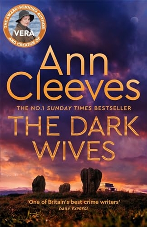 Cleeves, Ann. The Dark Wives. Pan Macmillan, 2024.