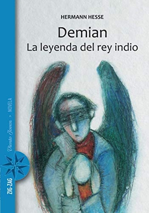 Hesse, Hermann. Demian / La leyenda del Rey Indio. Canopus Editorial Digital LLC, 1992.