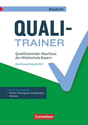 Heidenreich, Claudia / Werner Heidenreich. Abschlussprüfungstrainer Deutsch 9. Jahrgangsstufe - Bayern - Quali-Trainer - Qualifizierender Abschluss der Mittelschule. Arbeitsheft mit Lösungen und Online-Training Grundwissen. Cornelsen Verlag GmbH, 2021.