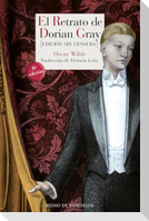 El retrato de Dorian Gray : edición sin censura
