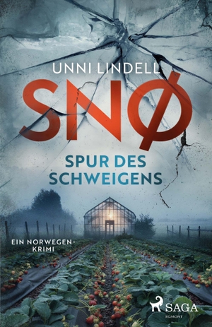 Lindell, Unni. Snø - Spur des Schweigens: Ein Fall für Snø - Provokativ und hochspannend - Norwegenkrimi der internationalen Bestsellerautorin. Saga Egmont Bücher, 2026.