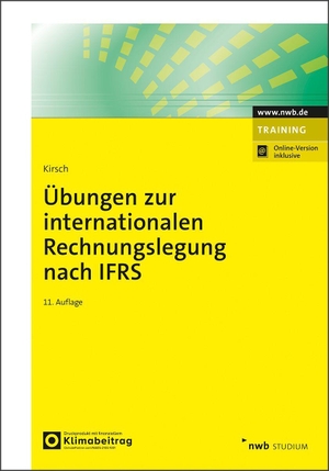Kirsch, Hanno. Übungen zur internationalen Rechnungslegung nach IFRS. NWB Verlag, 2026.