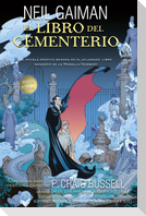 El Libro del Cementerio. La Novela Gráfica / The Graveyard Book Graphic Novel