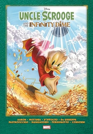 Aaron, Jason / Carl Barks. Uncle Scrooge and the Infinity Dime Gallery Edition Alex Ross Cover. Marvel, 2025.
