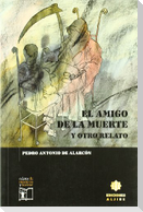 El amigo de la muerte y otro relato