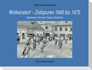 Wolkersdorf - Zeitspuren 1945 bis 1975