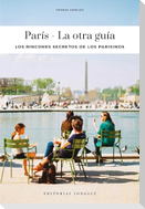 Paris - La Otra Guía