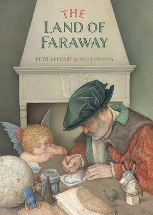 Kephart, Beth. The Land of Faraway. Creative Company, 2025.