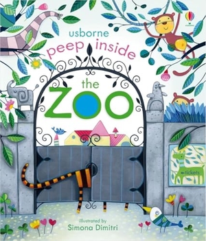 Milbourne, Anna. Peep Inside: The Zoo. Usborne Publishing, 2013.