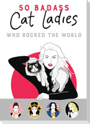 50 Badass Cat Ladies