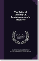 The Battle of Dorking; Or, Reminiscences of a Volunteer
