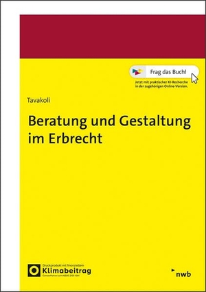 Tavakoli, Anusch. Beratung und Gestaltung im Erbrecht. NWB Verlag, 2026.