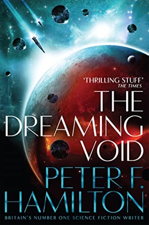 Hamilton, Peter F.. The Dreaming Void. Macmillan Publishers Int Ltd - MDL, 2021.