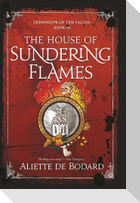 The House of Sundering Flames