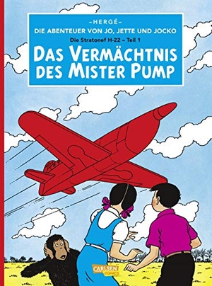 Hergé. Die Abenteuer von Jo, Jette und Jocko 3: Das Vermächtnis des Mister Pump. Carlsen Verlag GmbH, 2016.