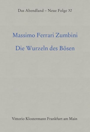 Zumbini, Massimo Ferrari. Die Wurzeln des Bösen - Gründerjahre des Antisemitismus: Von der Bismarckzeit zu Hitler. Klostermann Vittorio GmbH, 2003.