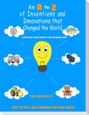 An A to Z of Inventions and Innovations that Changed the World