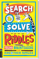 Search and Solve Riddles