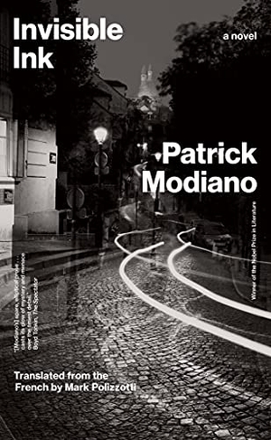 Modiano, Patrick. Invisible Ink. Yale University Press, 2021.