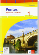 Pontes Gesamtband 1. Arbeitsheft Klasse 5 mit Mediensammlung und Vokabeltrainer 1. Lernjahr