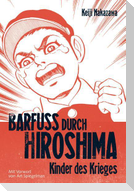 Barfuß durch Hiroshima 01. Kinder des Krieges