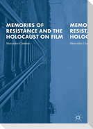 Memories of Resistance and the Holocaust on Film