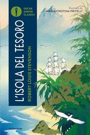 Stevenson, Robert Louis. L' isola del tesoro. Mondadori, 2024.