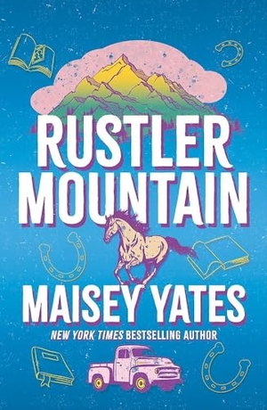 Yates, Maisey. Rustler Mountain. Headline, 2025.