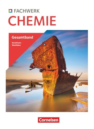 Fachwerk Chemie 7./10. Schuljahr - Gesamtband - Nordrhein-Westfalen 2024 - Schulbuch - Mit Videos, Animationen und digitalen Hilfen. Cornelsen Verlag GmbH, 2025.