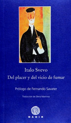 Svevo, Italo. Del placer y del vicio de fumar. Gadir Editorial, S.L., 2011.