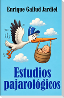 Estudios pajarológicos