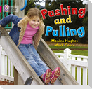 Pushing and Pulling