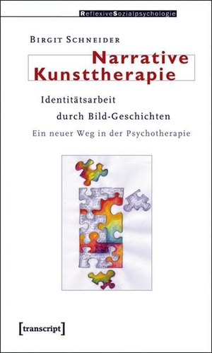 Schneider, Birgit. Narrative Kunsttherapie. transcript Verlag, 2022.