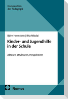 Kinder- und Jugendhilfe in der Schule