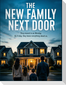 THE NEW FAMILY NEXT DOOR