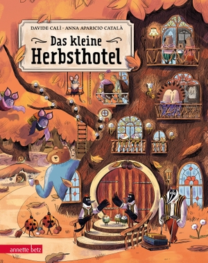 Calì, Davide. Das kleine Herbsthotel - Ein gemütliches Bilderbuch über Waldtiere, Winterschlaf und das Einkuscheln im Winter für Kinder ab 3. Betz, Annette, 2026.