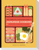 The Complete Illustrated Guide to Japanese Cooking